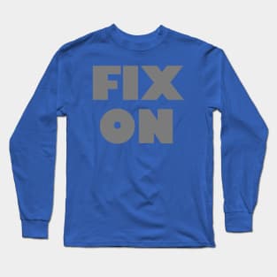 Fix On Long Sleeve T-Shirt